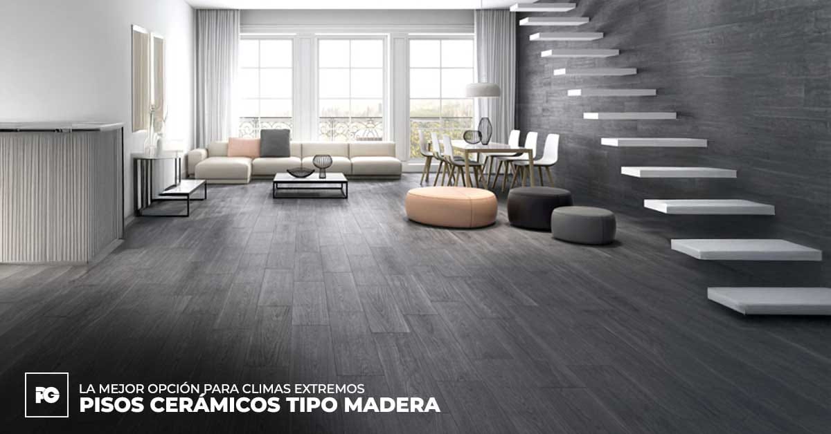 Pisos Cerámicos Tipo Madera: La Mejor Opción para Climas Extremos